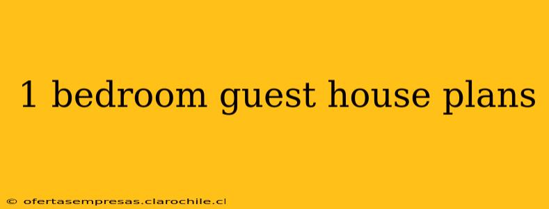 1 bedroom guest house plans