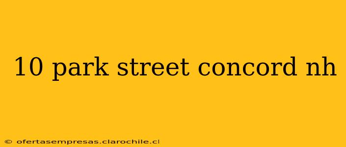 10 park street concord nh
