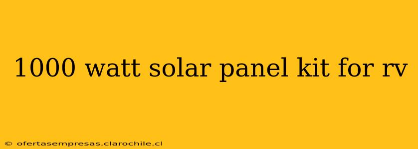 1000 watt solar panel kit for rv