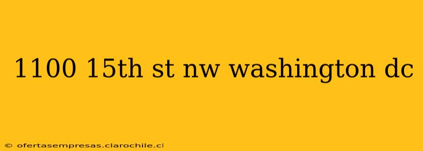 1100 15th st nw washington dc