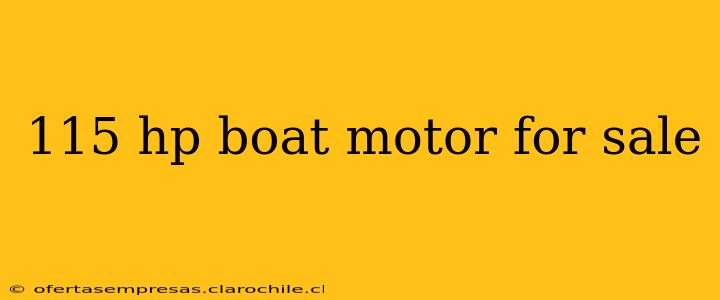 115 hp boat motor for sale