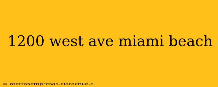 1200 west ave miami beach