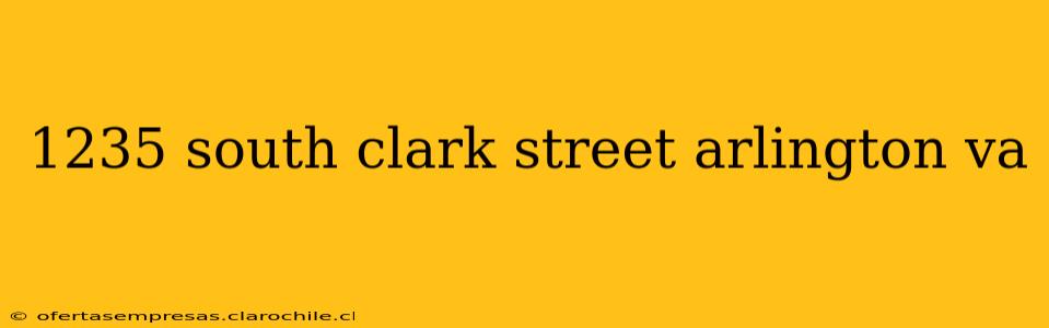 1235 south clark street arlington va