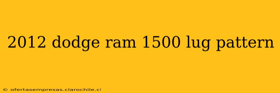 2012 dodge ram 1500 lug pattern