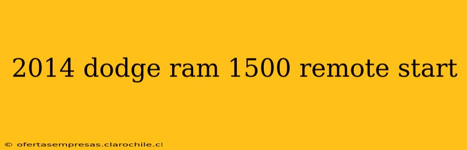 2014 dodge ram 1500 remote start