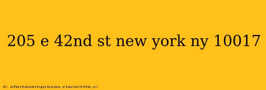 205 e 42nd st new york ny 10017