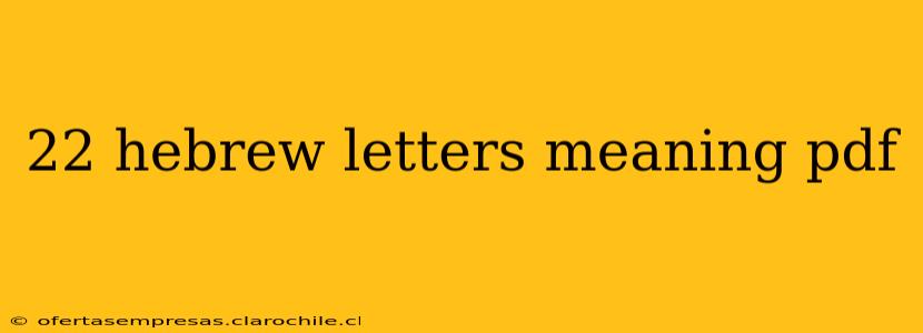 22 hebrew letters meaning pdf