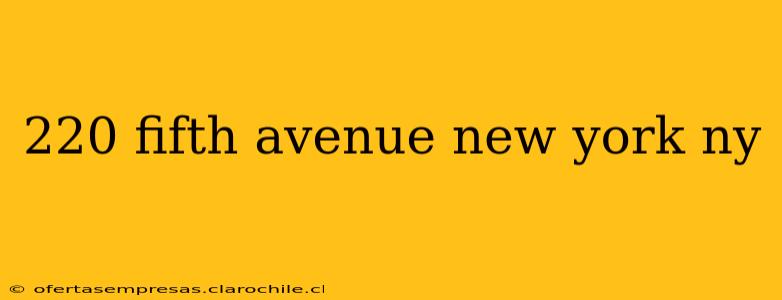 220 fifth avenue new york ny