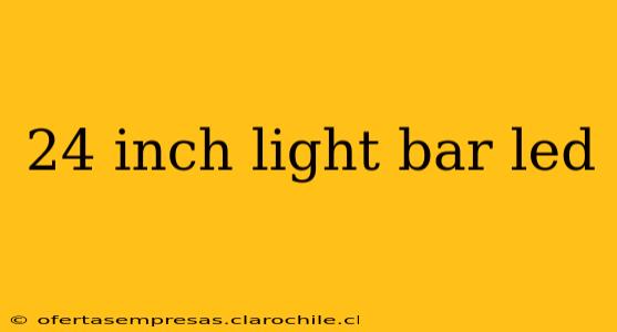 24 inch light bar led