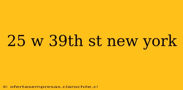 25 w 39th st new york