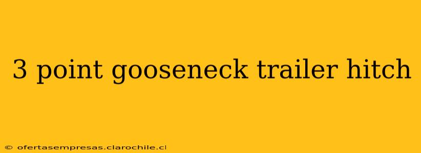 3 point gooseneck trailer hitch