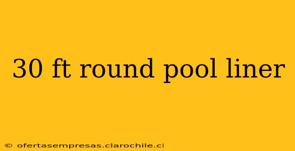30 ft round pool liner