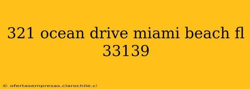 321 ocean drive miami beach fl 33139