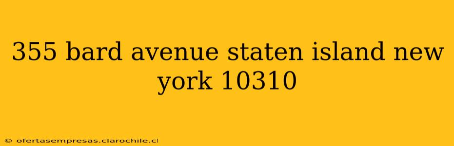 355 bard avenue staten island new york 10310