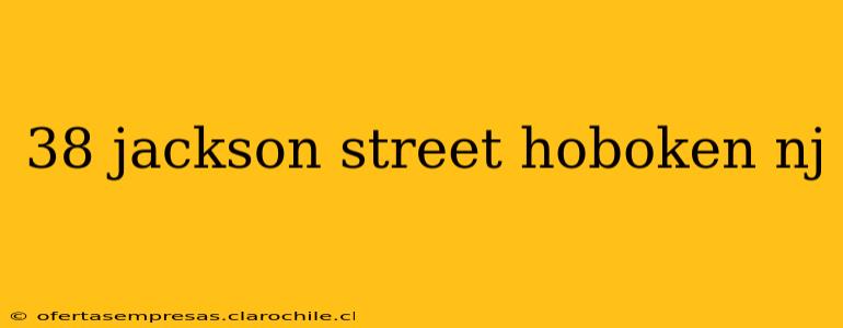 38 jackson street hoboken nj