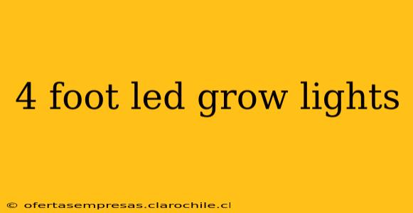 4 foot led grow lights