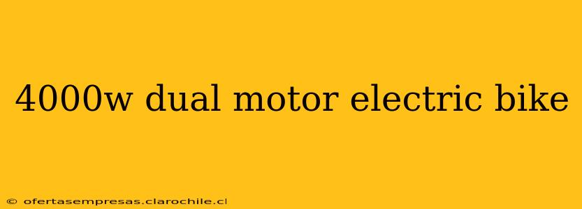 4000w dual motor electric bike