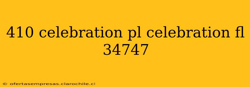 410 celebration pl celebration fl 34747