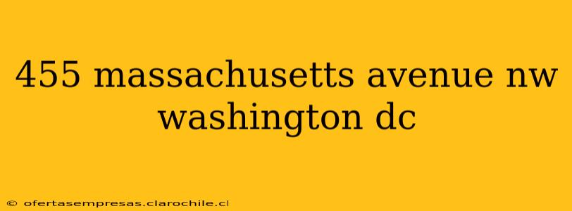 455 massachusetts avenue nw washington dc