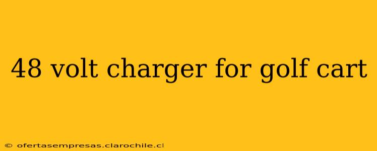 48 volt charger for golf cart