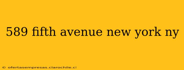 589 fifth avenue new york ny