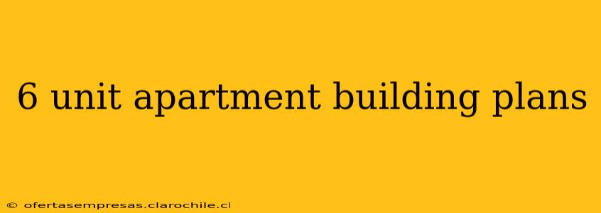 6 unit apartment building plans