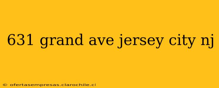 631 grand ave jersey city nj