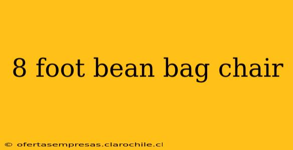 8 foot bean bag chair