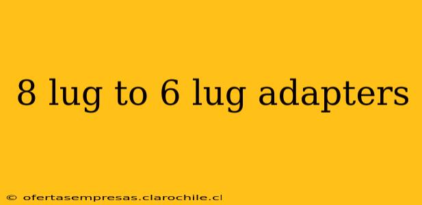 8 lug to 6 lug adapters