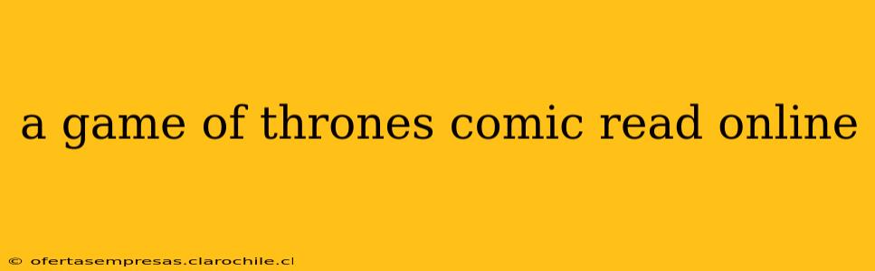 a game of thrones comic read online