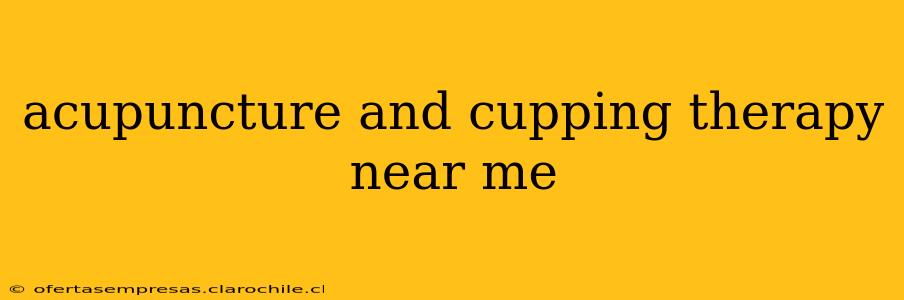 acupuncture and cupping therapy near me