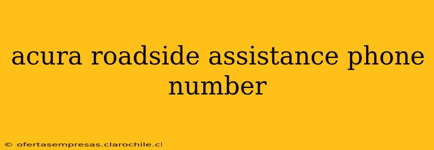 acura roadside assistance phone number
