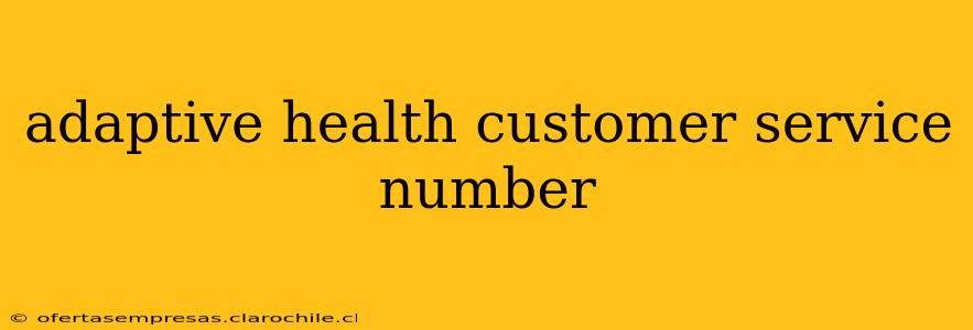 adaptive health customer service number