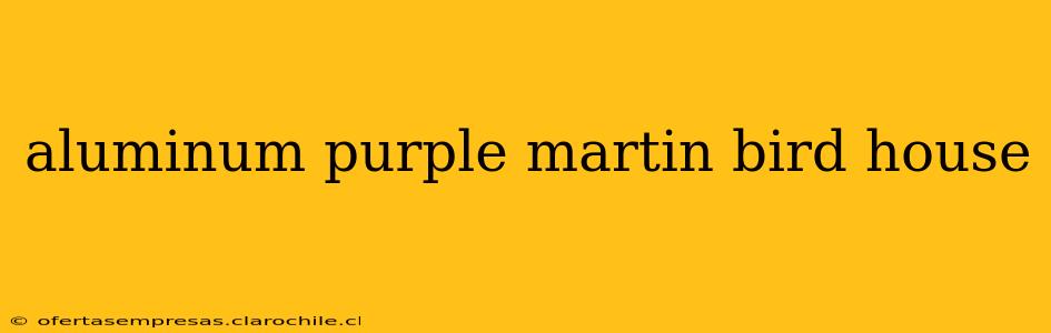 aluminum purple martin bird house
