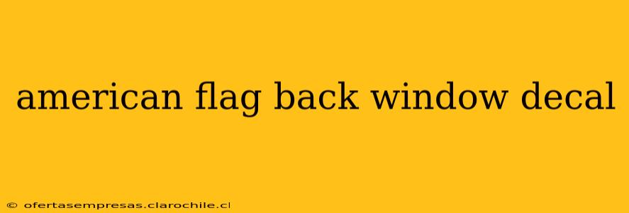 american flag back window decal