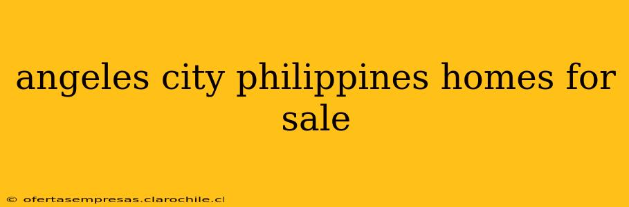 angeles city philippines homes for sale