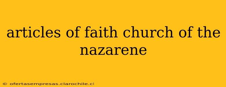 articles of faith church of the nazarene