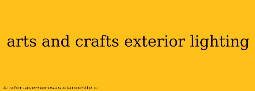 arts and crafts exterior lighting