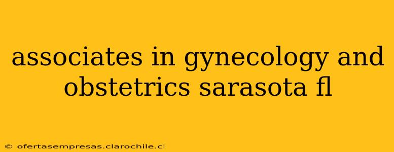 associates in gynecology and obstetrics sarasota fl