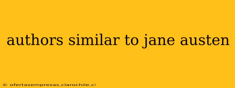 authors similar to jane austen