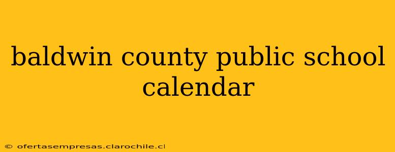 baldwin county public school calendar