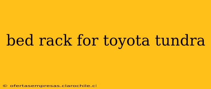 bed rack for toyota tundra