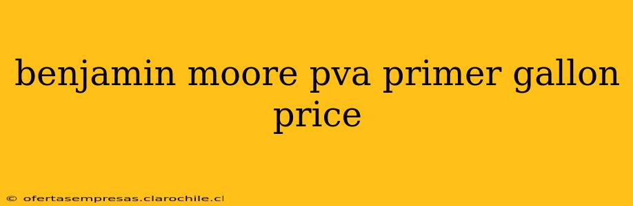 benjamin moore pva primer gallon price