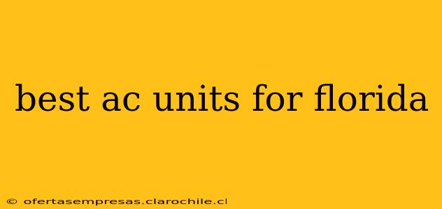 best ac units for florida