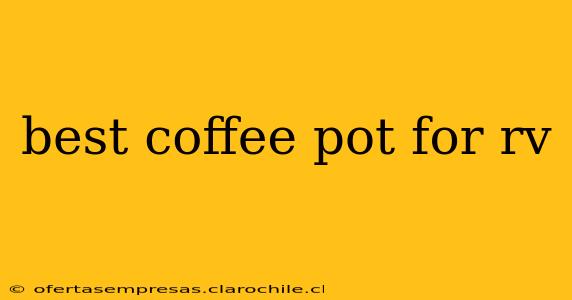 best coffee pot for rv