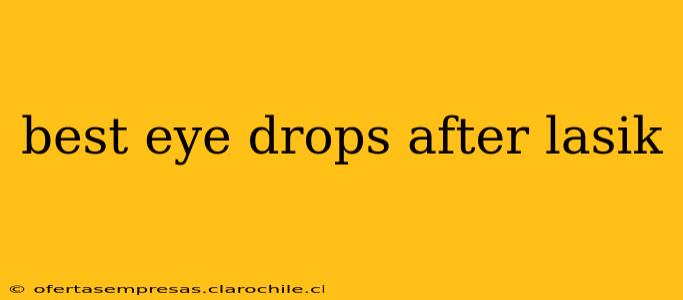 best eye drops after lasik