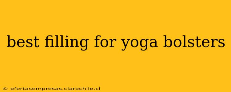 best filling for yoga bolsters