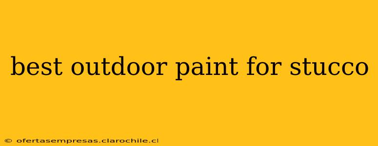 best outdoor paint for stucco