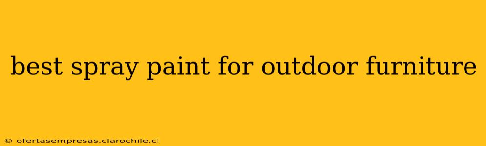 best spray paint for outdoor furniture