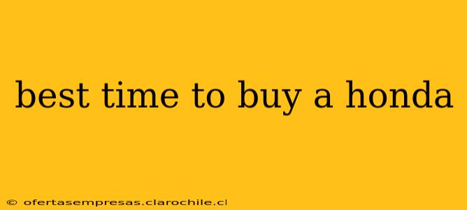 best time to buy a honda